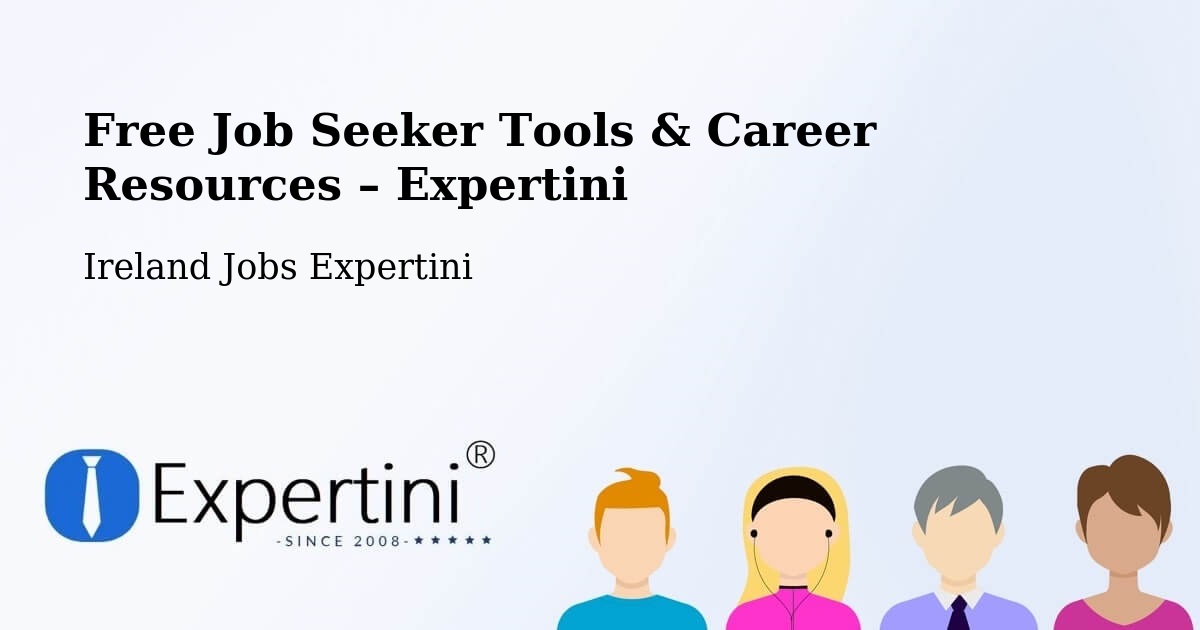 Free Job Seeker Tools & Career Resources – Ireland - Ireland Jobs Expertini