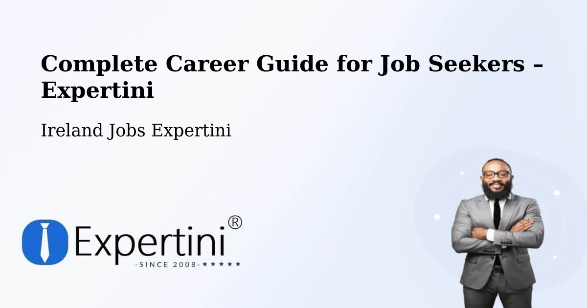 Career Guide for Job Seekers – Ireland - Ireland Jobs Expertini